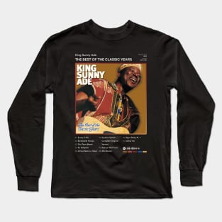 King Sunny Ade - The Best of the Classic Years Tracklist Album Long Sleeve T-Shirt